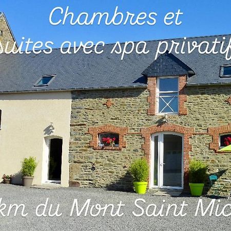 Le Relais De La Hardiesse 6Km Mont St Michel - Chambres Doubles - Suite Spa Privatif Courtils Dış mekan fotoğraf